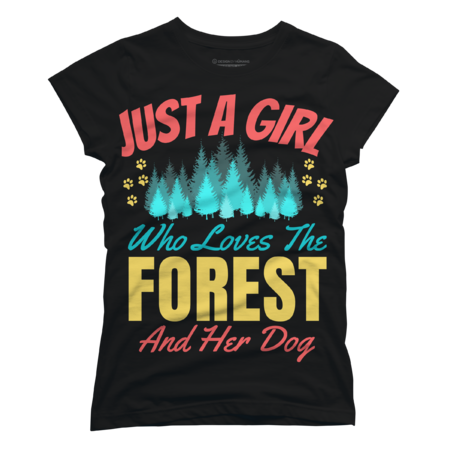 Just A Girl Who Loves The Forest And Her Dog by hikebubble