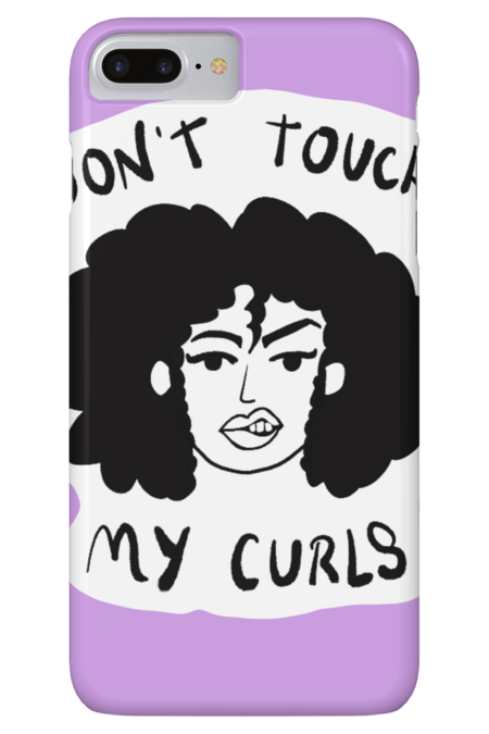 Don’t touch my curls by sarafuentesart
