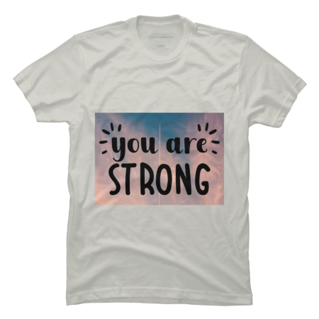 You are strong Inspirational Quotes