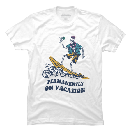 Permanently On Vacation by SmartPrintsInk