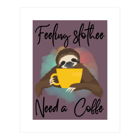 feeling slothee need a coffee