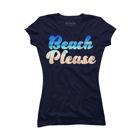 Beach Please, text with beach and sky by MamaSweetea