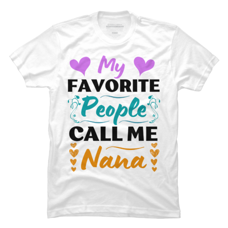 My Favorite People Call Me Nana by hikebubble