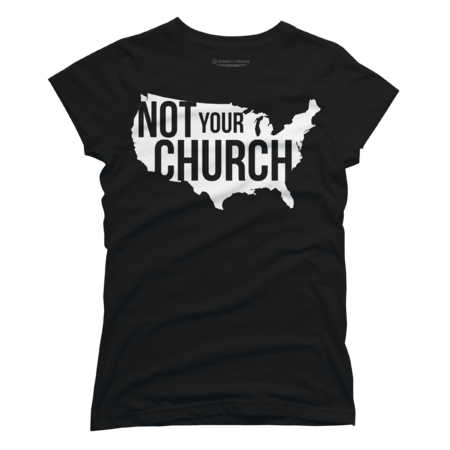 Not Your Church by DustbrainDesign