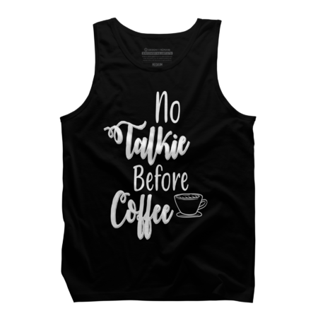 No Talkie Before Coffee