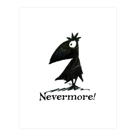 Nevermore! Funny Edgar Allen Poe Crow