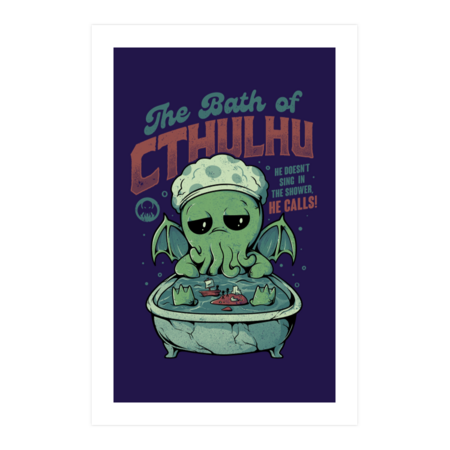 The Bath of Cthulhu - Funny Horror Monster Gift by EduEly