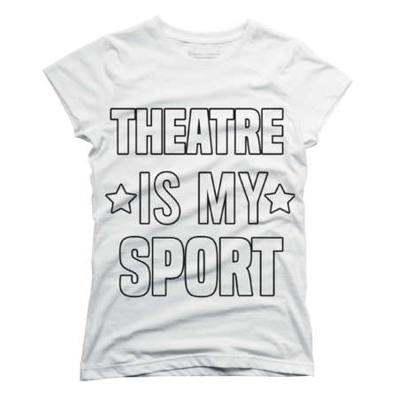 theatre is my sport by Ousbest