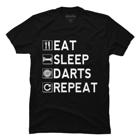 Eat - Sleep - Darts - Repeat