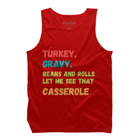 Turkey Gravy Beans And Rolls Let Me See That Casserole by Rexregumdesign