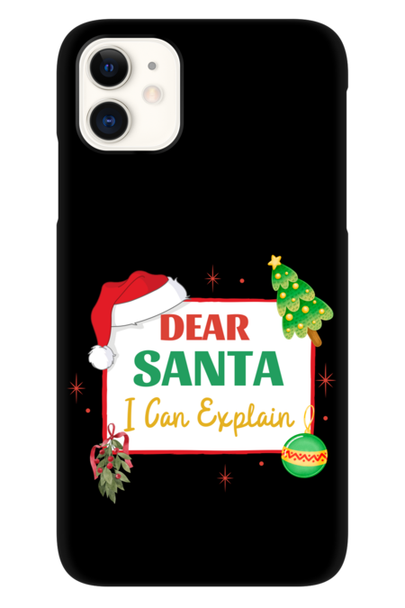 Dear Santa I Can Explain Christmas by Wortex