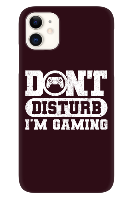 Dont Disturb Im Gaming by Sachcraft