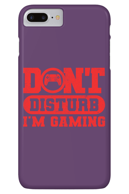 Dont Disturb Im Gaming by Sachcraft