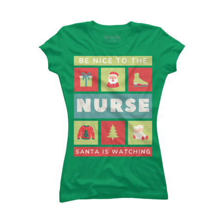 Be Nice To The Nurse Santa is Watching by Wortex