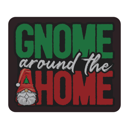 Gnome Around the Home