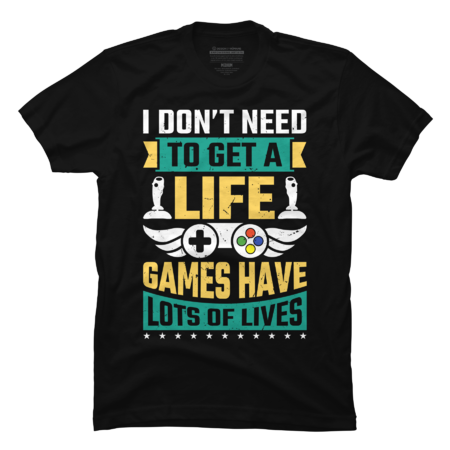I Don't Need to Get a Life, Games Have Lots of Lives by Awtix