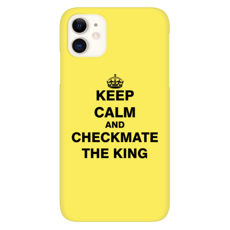Keep Calm and Checkmate The King by Es35Design