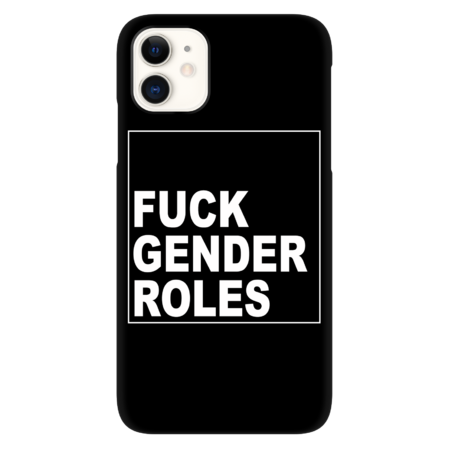 Fuck Gender Roles by ApartmentZero