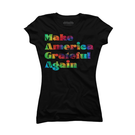 Make America Grateful Again by MilosCvjetkovic