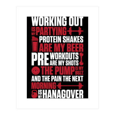 Working out is my PARTYING - GYM Lovers/Fitness Quotes by ronnsays