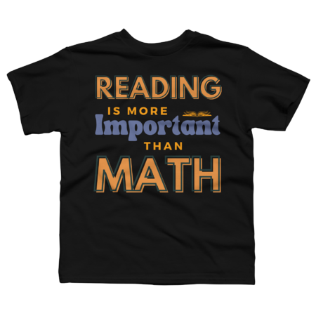 Reading Is More Important Than Math Reading Phrase by Wortex