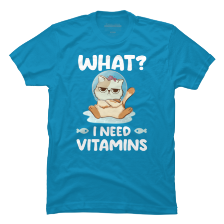 What I Need Vitamins - Cute Funny Cat Gift by EduEly