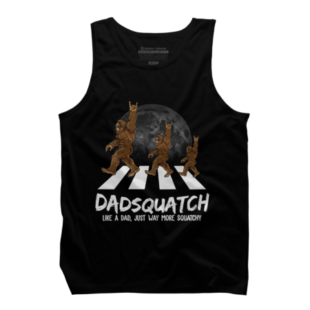 Big Foot Dadsquatch Like a Dad Just Way more Squatchy T Shirt by dodorindesign