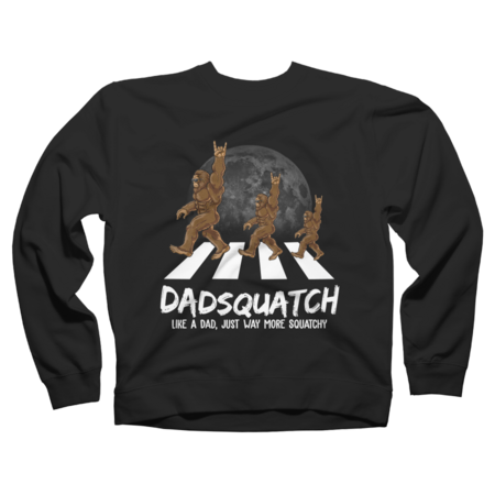 Big Foot Dadsquatch Like a Dad Just Way more Squatchy T Shirt by dodorindesign