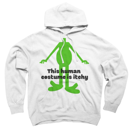 This Human Costume is Itchy, cute funny alien graphic design