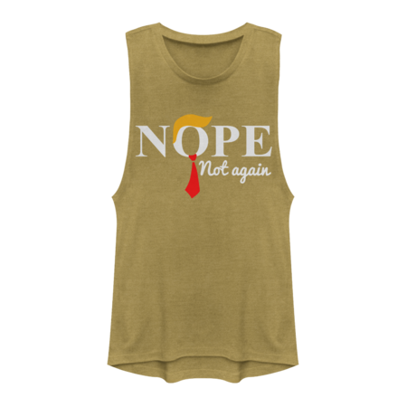 Nope Not Again Funny Trump by pikashop