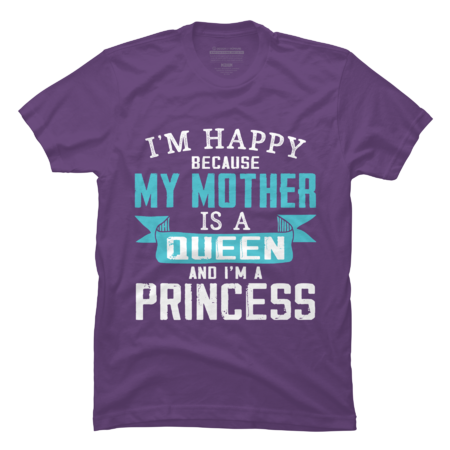 I'm Happy Because My Mother Is A Queen And I'am A Princess by JuliaBardhi