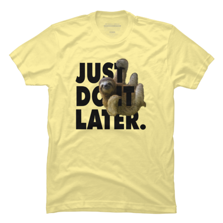 Sloth Just Do It Later by Juka