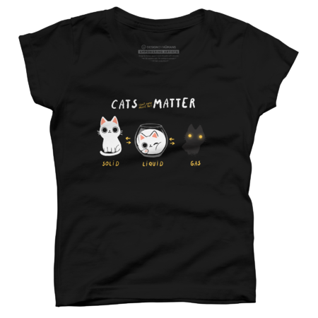 Cats Matter - Funny Science Kitty - Physics Cat by BlancaVidal