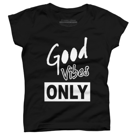 Good Vibes Only Positive Saying by almaarts