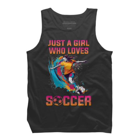 Just A Girl Who Loves Soccer
