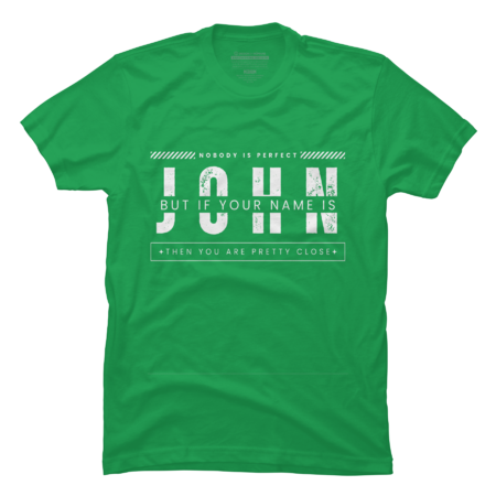 IF YOUR NAME IS JOHN, COOL AND FUNNY SHIRT by mangaplus