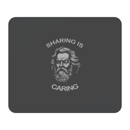 Karl Marx Sharing Is Caring by martinjeremy459