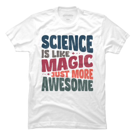 Science is like magic, just more awesome. by Line2Rhyme