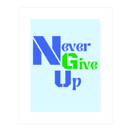 Never give up by expresionesdelcorazon