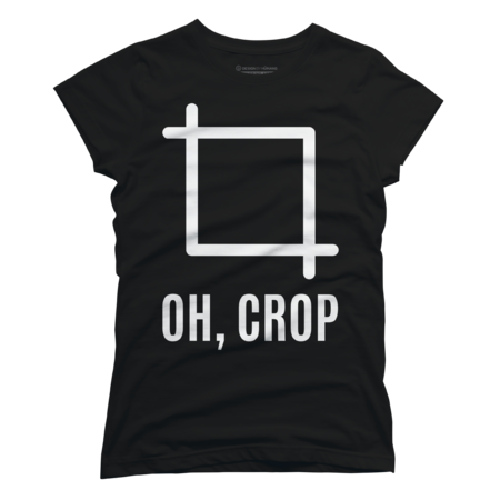 Oh Crop | Funny Camera | Graphic Designer by WaBastian