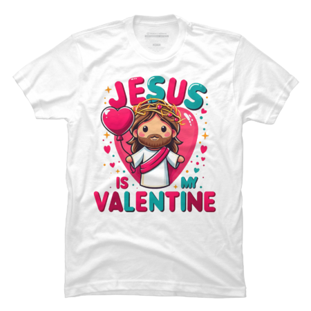 Jesus Is My Valentine, Christian, Valentine's day by AtlasNasStore