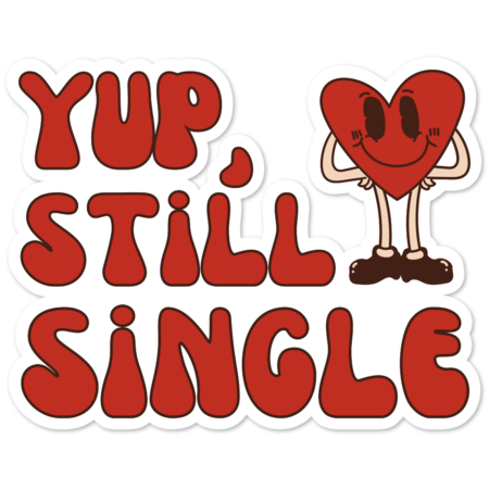 Still Single Valentines Day, Anti Valentine Single by WaBastian