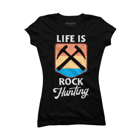 Life is Rock Hunting by CrimsonLeoDesigns