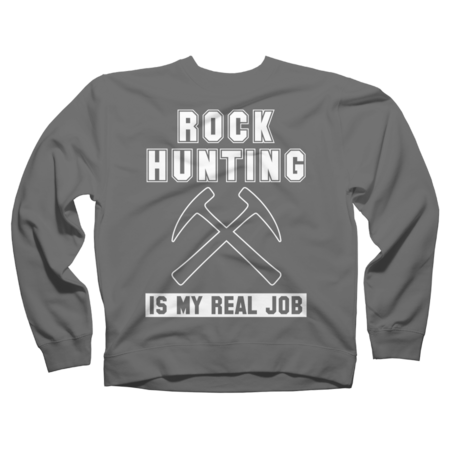Rock Hunting Is My Real Job Graphic by CrimsonLeoDesigns