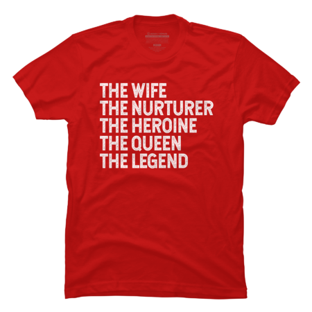 Wife nurturer heroine queen legend