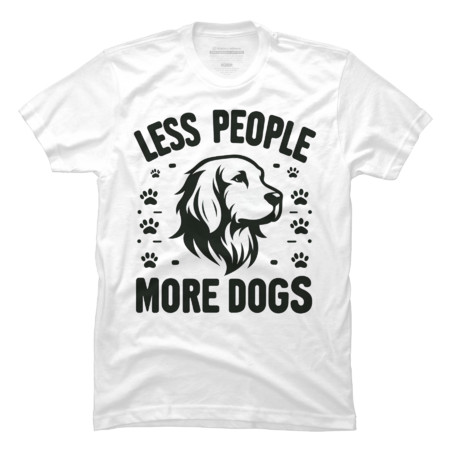Less People More Dogs by AtlasNasStore