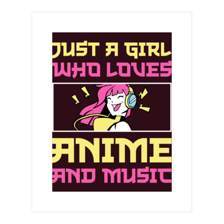 Just a Girl Who Loves Anime and Music by Awtix