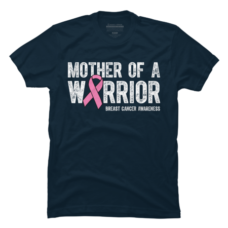 Mother Of A Warrior Breast Cancer Daughter by Tipamela