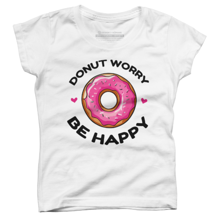 Donut Worry, Be Happy by Johnroy17