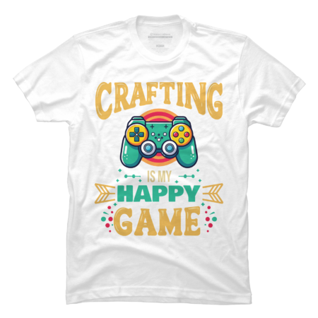 Crafting is My Happy Game by LittleShirt